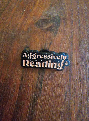 Aggessively Reading Bag Pin