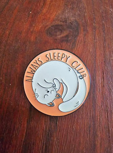 Always Sleepy Club Bag Pin