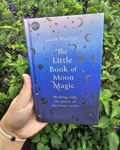 Load image into Gallery viewer, The Little Book of Moon Magic - Sarah Bartlett