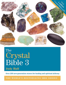 The Crystal Bible 3 - Judy Hall